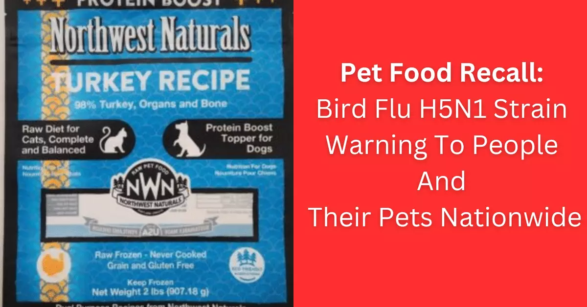 Health Alert: H5N1 Avian Influenza Detected in Northwest Naturals Pet Food